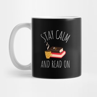 stay calm and read on Mug